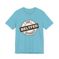 the belt fed difference Short Sleeve Tee