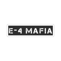 E-4 Mafia