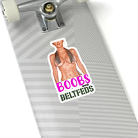 Boobs and Beltfeds sticker