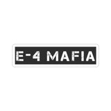 E-4 Mafia