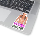 Boobs and Beltfeds sticker