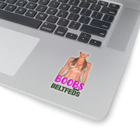 Boobs and Beltfeds sticker