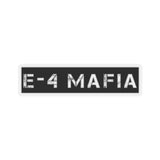 E-4 Mafia