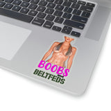 Boobs and Beltfeds sticker