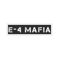 E-4 Mafia